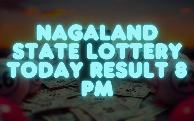 nagaland state lottery today result 8 pm